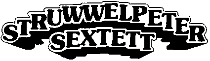 Struwwelpeter Sextett